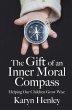 The Gift of an Inner Moral Compass - Bild 1