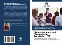 Bildungsberatung und Pädagogischer Begleitplan (PAP) - Benítez Hurtado, Ofelia Lorena;Franco León, Leonor del Carmen