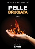 Pelle bruciata (eBook, ePUB)