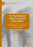 The Psychology of Global Crises and Crisis Politics (eBook, PDF)