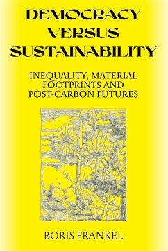 Democracy Versus Sustainability - Frankel, Boris