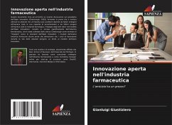 Innovazione aperta nell'industria farmaceutica - Giustiziero, Gianluigi