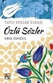 Tatli Sözler Ülkesi Özlü Sözler