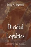 Divided Loyalties (eBook, ePUB)