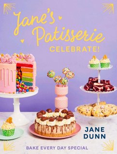 Jane's Patisserie Celebrate! (eBook, ePUB) - Dunn, Jane