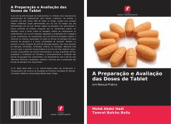 A Preparação e Avaliação das Doses de Tablet - Hadi, Mohd Abdul;Balla, Tamrat Balcha