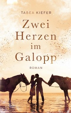 Zwei Herzen im Galopp - Kiefer, Tabea