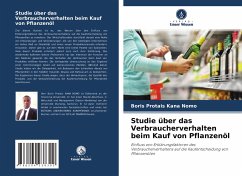 Studie über das Verbraucherverhalten beim Kauf von Pflanzenöl - Kana Nomo, Boris Protais