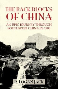 The Back Blocks of China (eBook, ePUB) - Jack, Logan