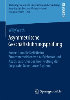 Asymmetrische Geschäftsführungsprüfung (eBook, PDF) - Wirth, Willy