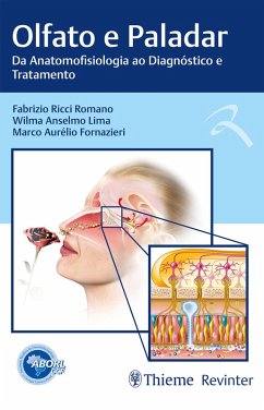 Olfato e Paladar (eBook, ePUB) - Romano, Fabrizio Ricci; Lima, Wilma Anselmo; Fornazieri, Marco Aurélio