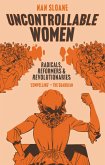 Uncontrollable Women (eBook, ePUB)