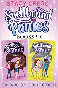 Spellbound Ponies 2-book Collection Volume 3 (eBook, ePUB) - Gregg, Stacy
