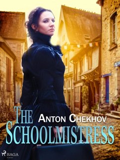 The Schoolmistress (eBook, ePUB) - Tchekhov, Anton