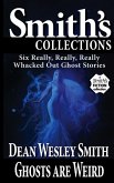 Ghosts Are Weird (eBook, ePUB) Ghosts Are Weird (eBook, ePUB)