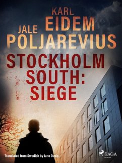 Stockholm South: Siege (eBook, ePUB) - Eidem, Karl; Poljarevius, Jale