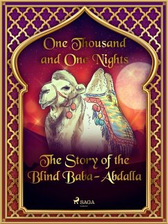 The Story of the Blind Baba-Abdalla (eBook, ePUB) - Nights, One Thousand and One