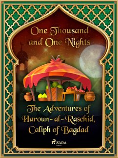 Cover The Adventures of Haroun-al-Raschid, Caliph of Bagdad (eBook, ePUB)