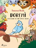 Doremì - l'uccellino che non sapeva volare (eBook, ePUB)