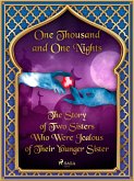 The Story of Two Sisters Who Were Jealous of Their Younger Sister (eBook, ePUB)