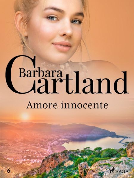 Amore innocente (La collezione eterna di Barbara Cartland 23) (eBook, ePUB) Amore innocente (La collezione eterna di Barbara Cartland 23) (eBook, ePUB)