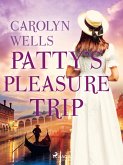 Patty's Pleasure Trip (eBook, ePUB)