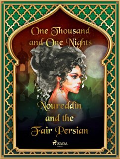 Noureddin and the Fair Persian (eBook, ePUB) - Nights, One Thousand and One