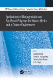 Applications of Biodegradable and Bio-Based Polymers for Human Health and a Cleaner Environment (eBook, ePUB)