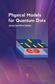 Physical Models for Quantum Dots (eBook, ePUB)