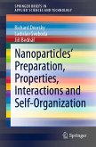 Nanoparticles’ Preparation, Properties, Interactions and Self-Organization (eBook, PDF)