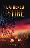 GATHERED BY THE FIRE (eBook, ePUB)