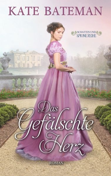 Das gefälschte Herz (eBook, ePUB) Das gefälschte Herz (eBook, ePUB)