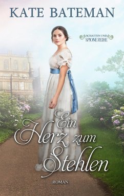 Ein Herz zum Stehlen (eBook, ePUB) - Bateman, Kate; Bateman, K. C.