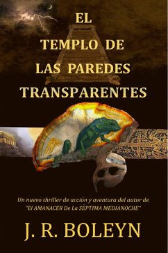 El Templo de las paredes transparentes (eBook, ePUB) - Boleyn, J. R.