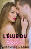 L'Élue du destin (eBook, ePUB)