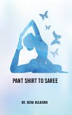 Pant Shirt to Saree (eBook, ePUB)