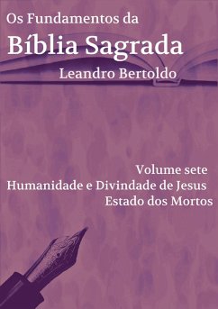 Os Fundamentos da Bíblia Sagrada - Volume VII (eBook, ePUB) - Bertoldo, Leandro