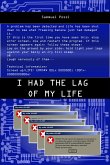 I had the lag of my life (eBook, ePUB)