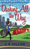 Dashing All the Way (eBook, ePUB)
