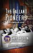 The Gallant Pioneers (eBook, ePUB) - Bild 1