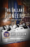The Gallant Pioneers (eBook, ePUB)