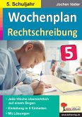 Wochenplan Rechtschreibung / Klasse 5 (eBook, PDF)