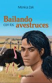 Bailando con los avestruces (fixed-layout eBook, ePUB)