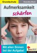 Aufmerksamkeit schärfen / Grundschule... - Bild 1