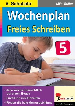 Wochenplan Freies Schreiben / Klasse 5 (eBook, PDF) - Müller, Mila