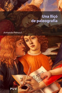 Una lliçó de paleografia (eBook, PDF) - Petrucci, Armando