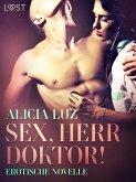 Sex, Herr Doktor! - Erotische Novelle (eBook, ePUB)