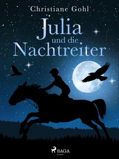 Julia und die Nachtreiter (eBook, ePUB) - Gohl, Christiane