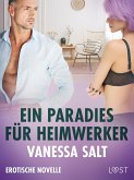 Ein Paradies für Heimwerker - Erotische Novelle (eBook, ePUB)