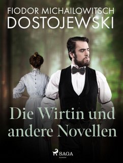 Die Wirtin und andere Novellen (eBook, ePUB) - Dostojewski, Fjodor M
